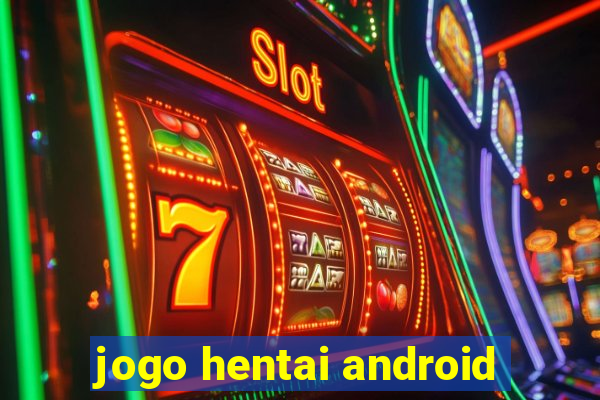 jogo hentai android